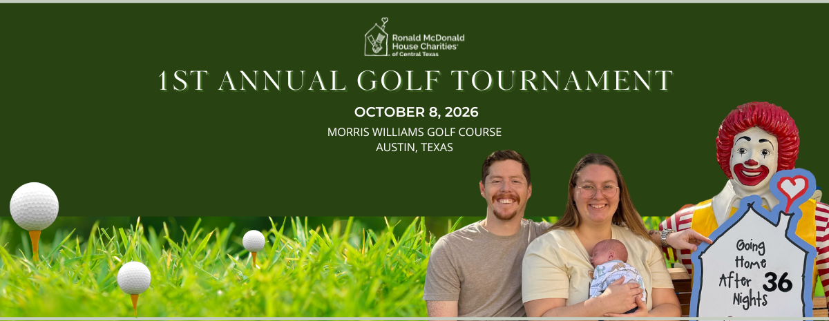 Ronald McDonald House Central Texas 1st Annual Golf Tournament